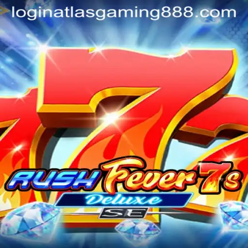 Exploring RushFever7sDeluxeSE by Atlas Gaming888: A Thrilling New Chapter in Online Gaming