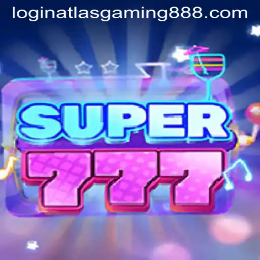 Exploring the Exciting World of Super777 from Atlas Gaming888